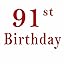 91st Birthday-2026