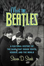 Meet the Beatles: A Cultural History