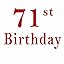 71st Birthday-2026