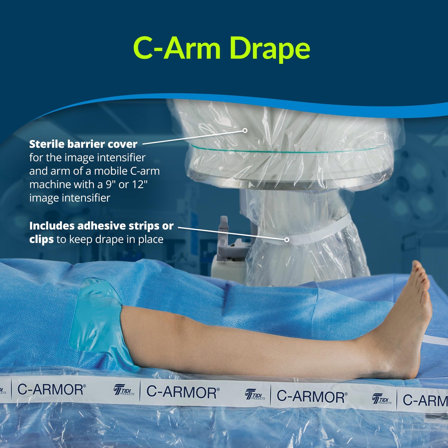 TIDI 5523 C-Armor Drape ― Designed to Protect The Sterile Field When Using a C-Arm Imaging System ― Quantity: 12 Sterile C-Armor Drapes ― Medical Supplies